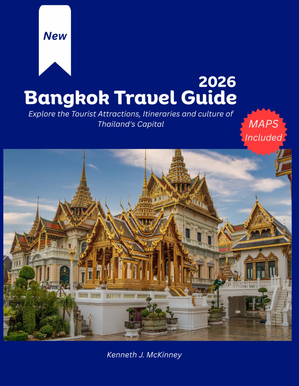 Bangkok Travel Guide 2026: Explore the Tourist Attractions, Itineraries and culture of Thailand's Capital