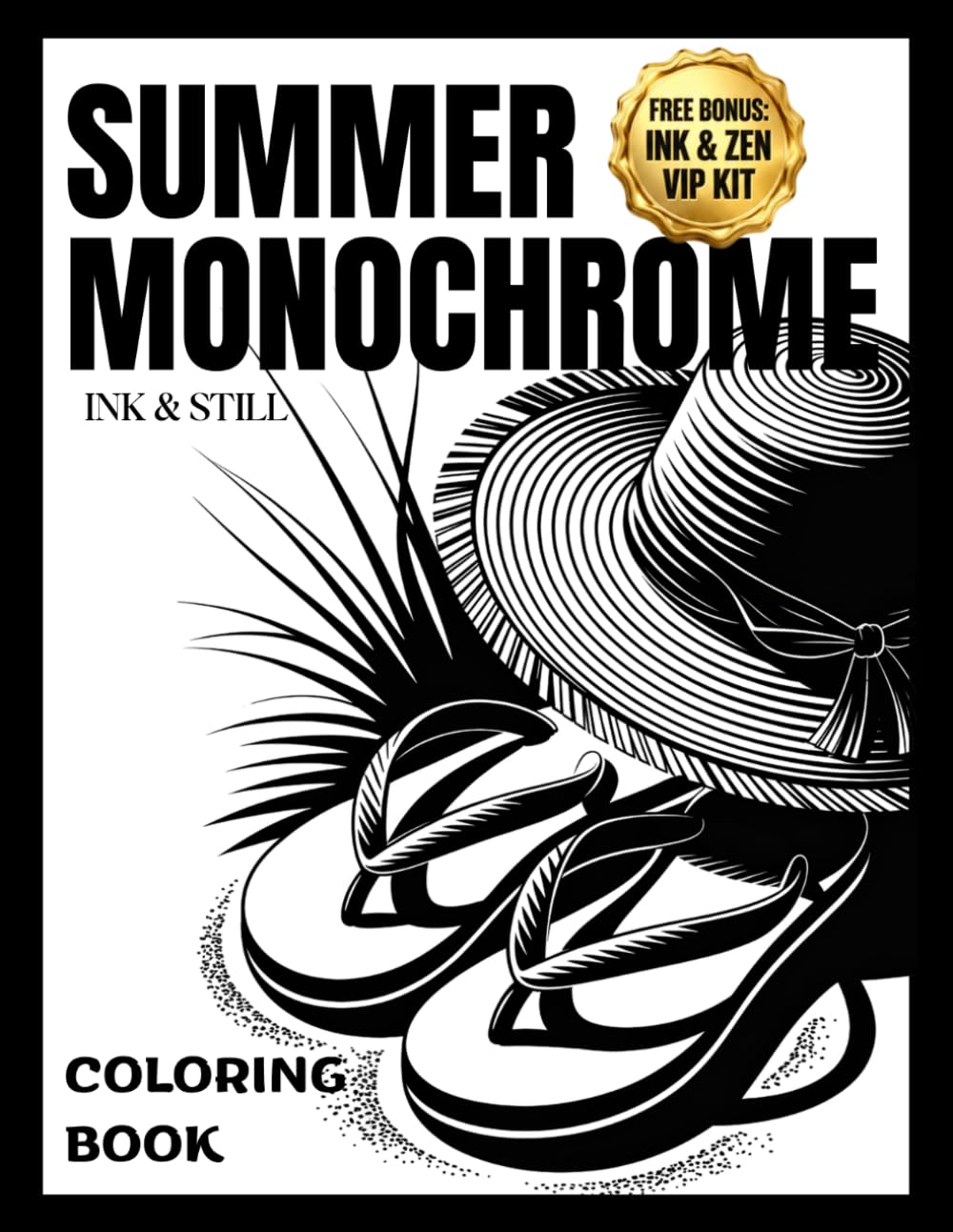 Summer Monochrome Coloring Book: One Color Relaxing Designs with Cozy Summer Vibes for Stress Relief, Mindfulness and Calm Moments (The Mindful Monochrome Collection)
