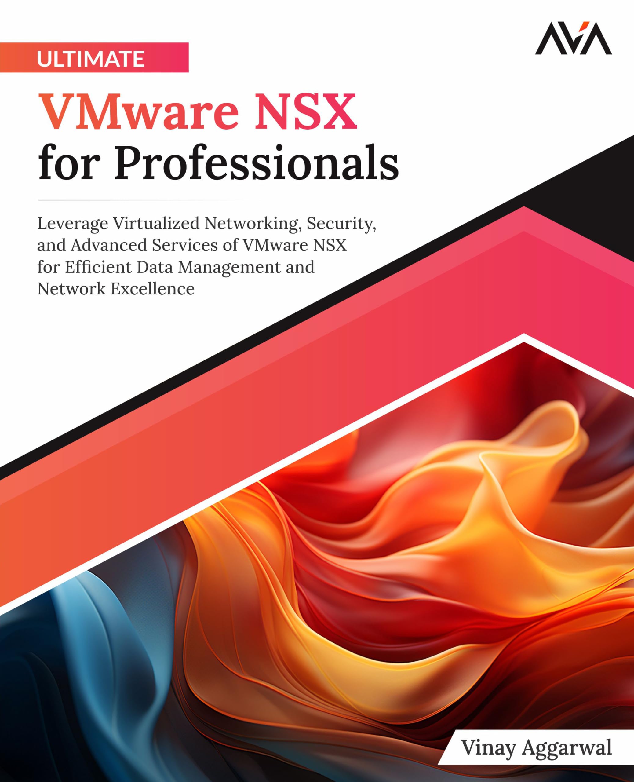 Ultimate VMware NSX for Professionals