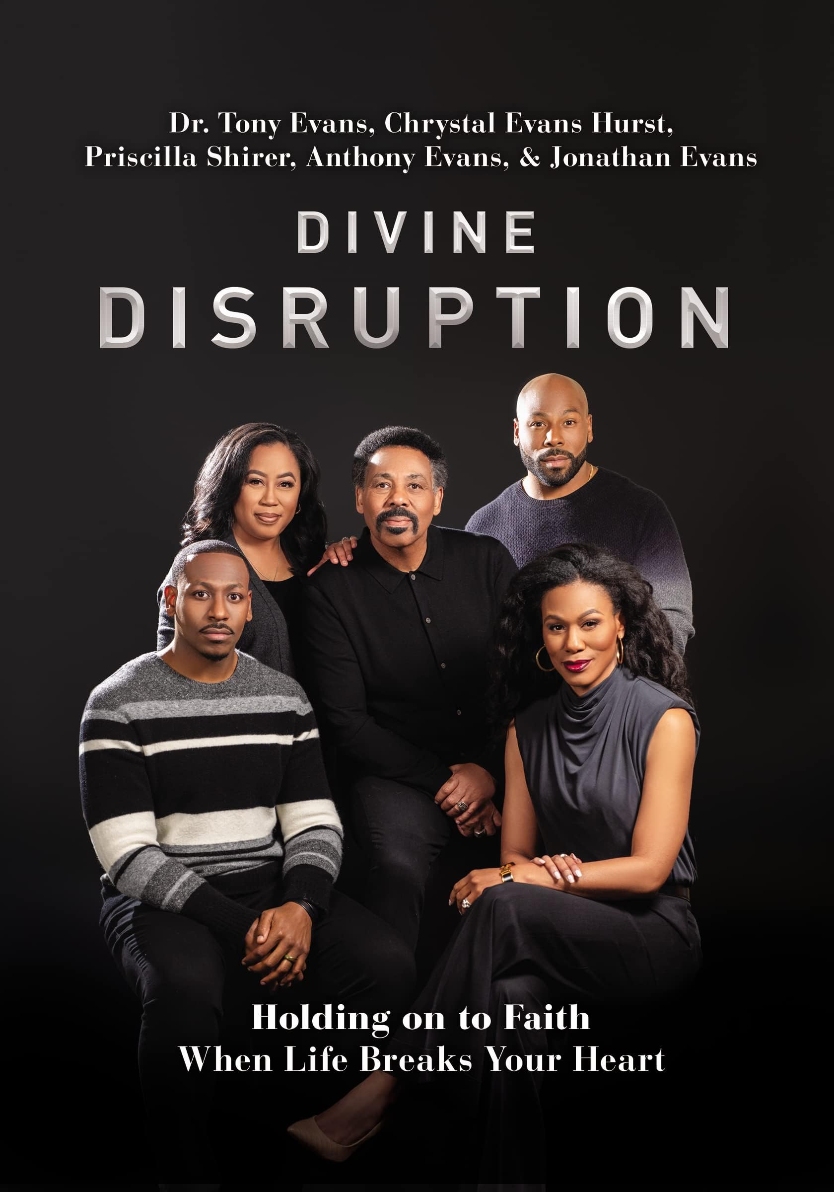 Divine Disruption: Holding on to Faith When Life Breaks Your Heart Hardcover – November 9, 2021