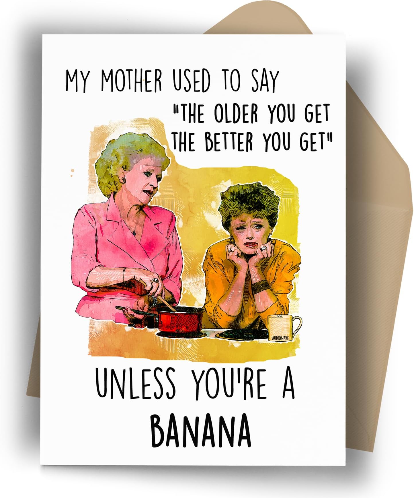Unless You're A Banana Birthday Card — Funny Blank Card with Retro/Pop Humor, Includes Envelope