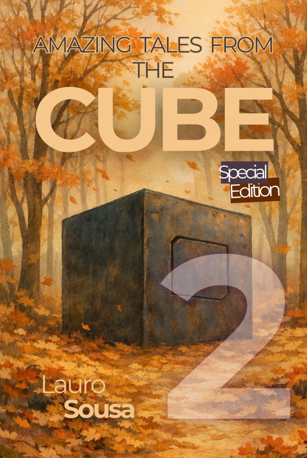 AMAZING TALES FROM THE CUBE: SPECIAL EDITION VOLUME 2