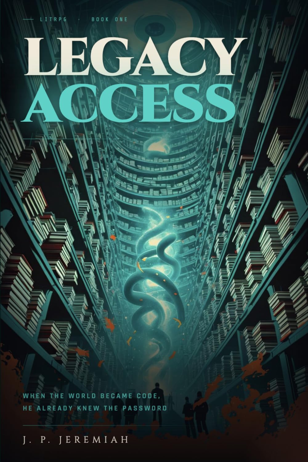 Legacy Access: A LitRPG Novel