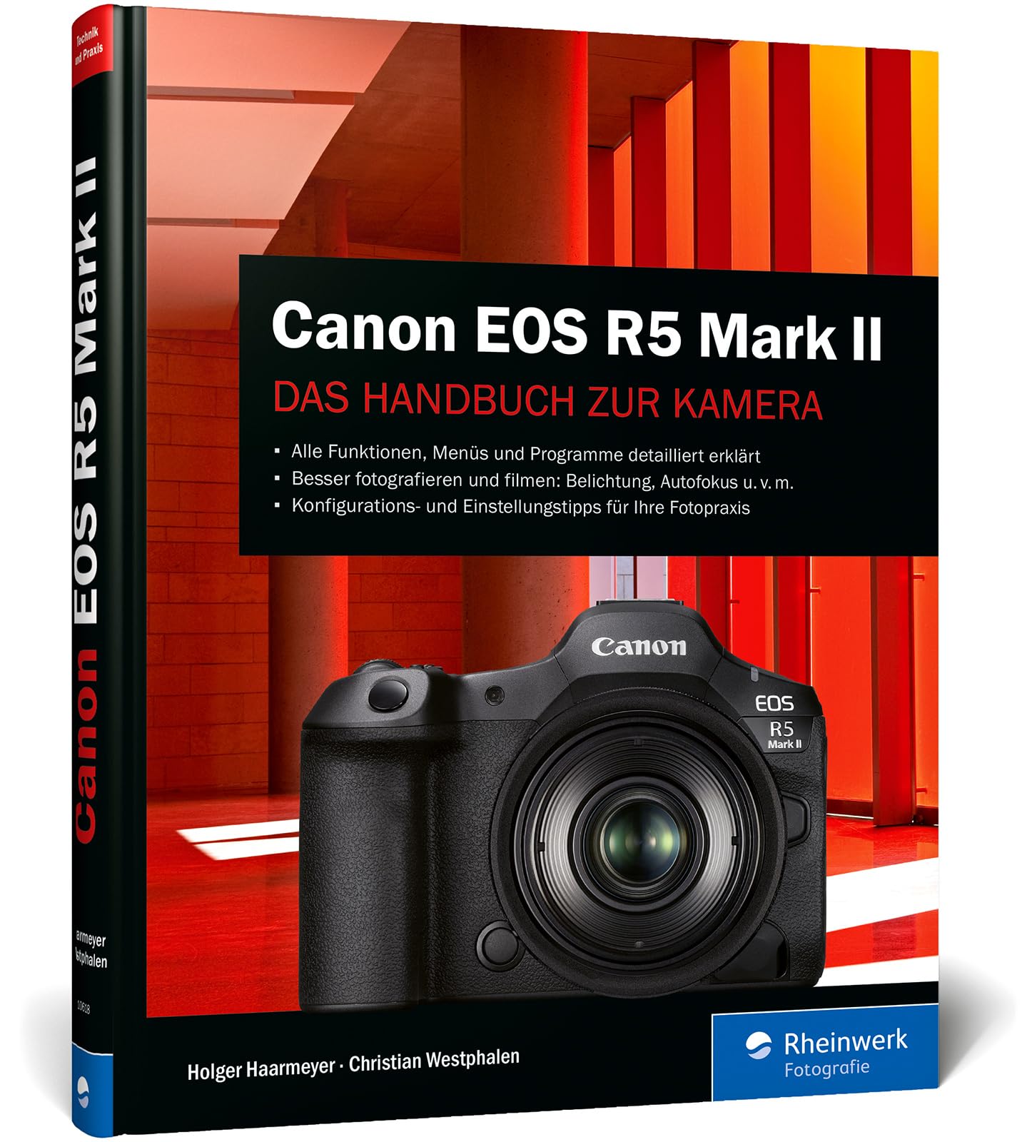 Canon EOS R5 Mark II: Das Handbuch zu Ihrer Kamera. Konfiguration, Expertenwissen und Praxistipps für brillante Fotos und Videos