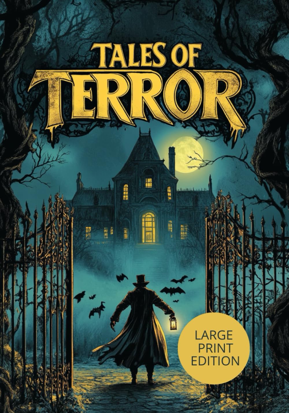 TALES OF TERROR (LARGE PRINT EDITION): A chilling collection of horror stories featuring haunted houses, supernatural mysteries, and dark psychological suspense