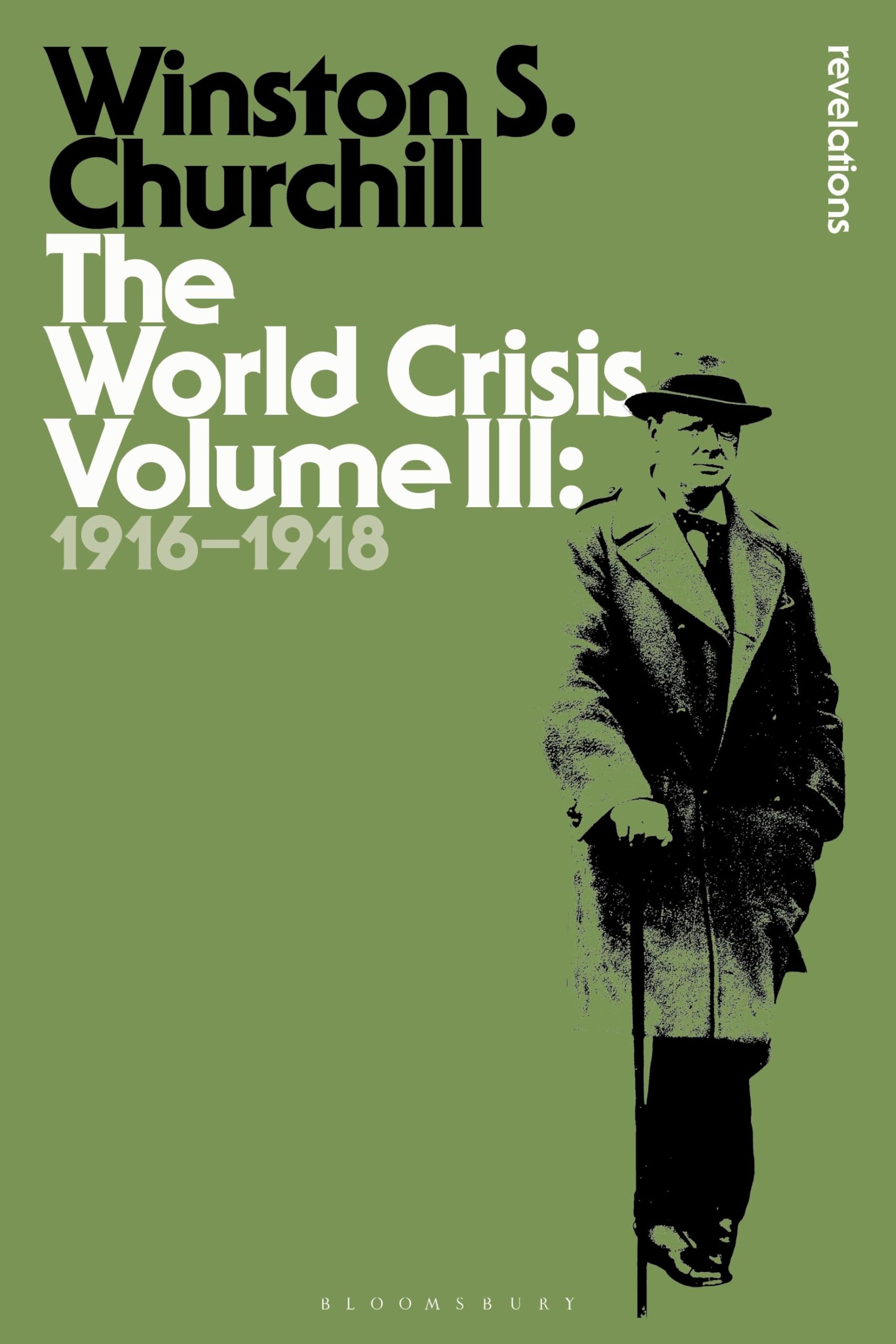 The World Crisis Volume III: 1916-​1918: 3