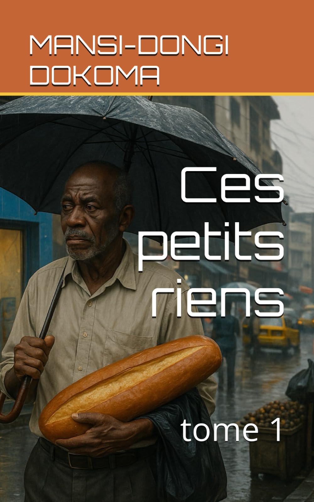 Ces petits riens: tome 1