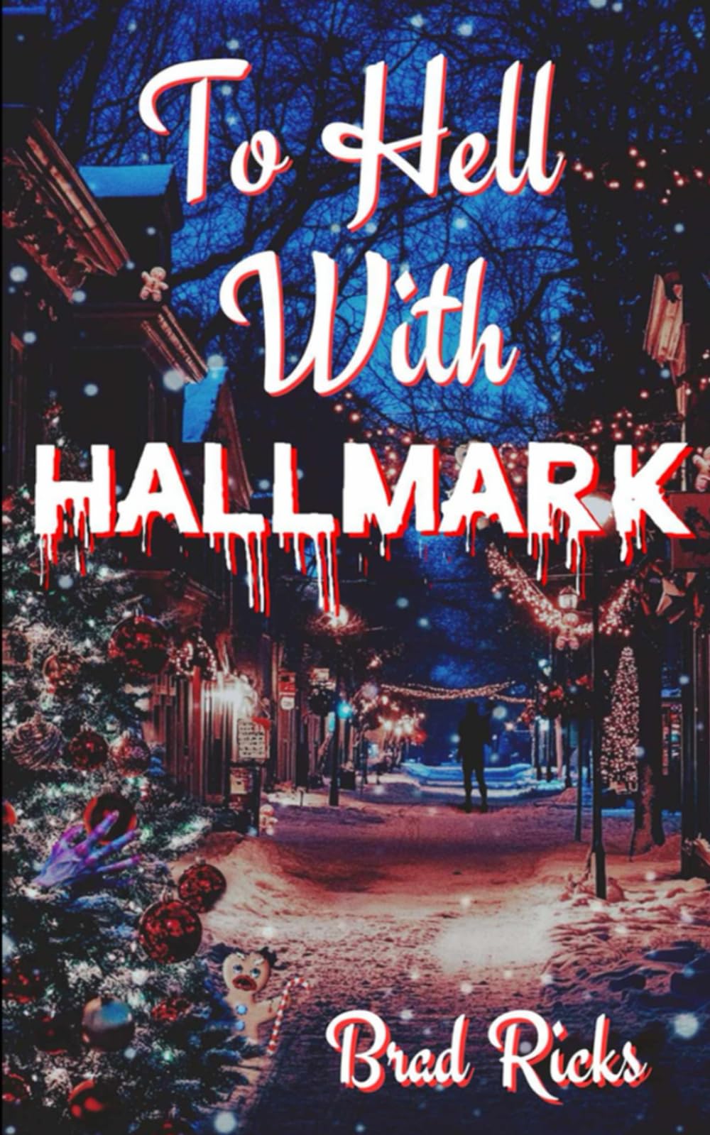 To Hell With Hallmark