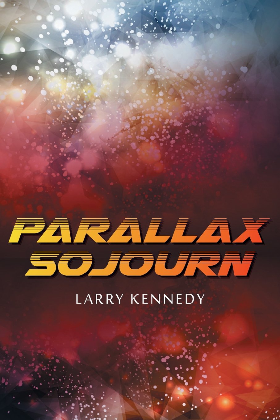 Larry KennedyParallax Sojourn
