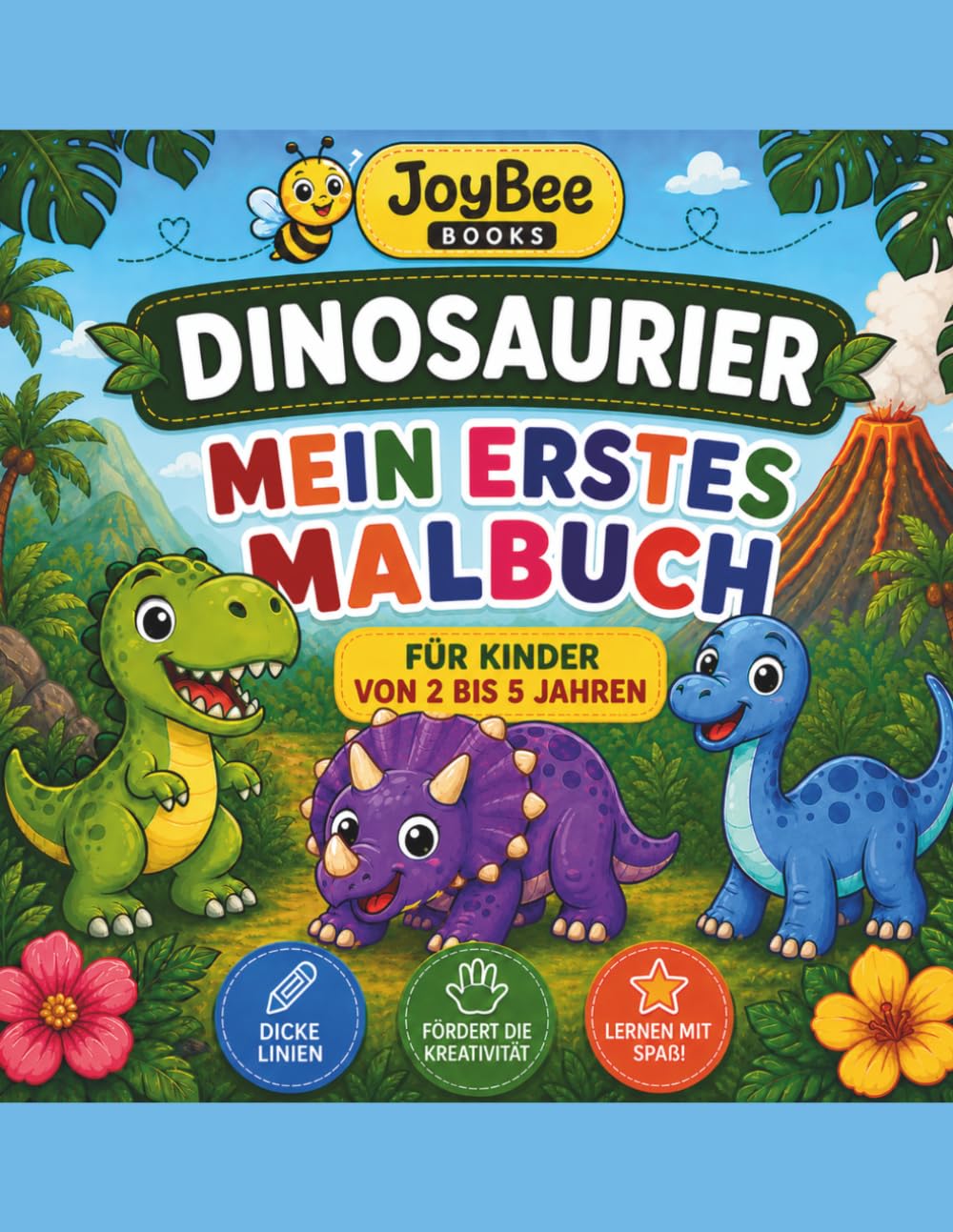 Dinosaurier: Mein Erstes Malbuch (JoyBee – Kleine Entdecker)