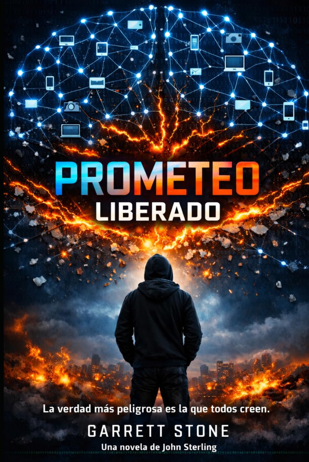 PROMETEO LIBERADO: Una Novela de John Sterling