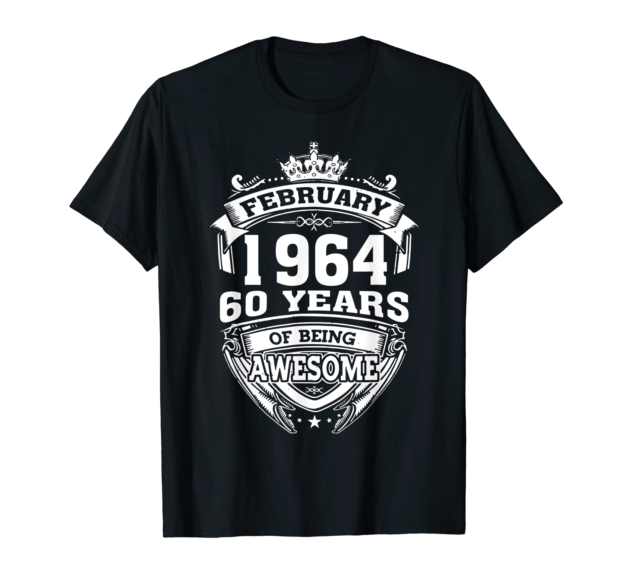February 1964 60th Birthday 60 Years OldFebruary 1964 60 Years Of Being Awesome 60th Birthday T-Shirt