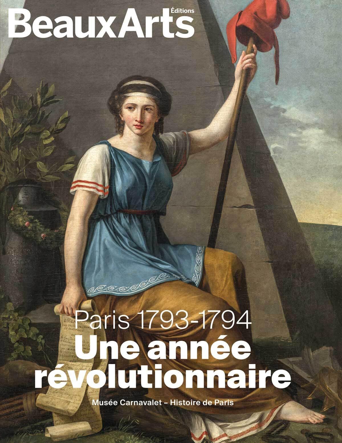 Paris 1793-1794. Une année révolutionnaire: AU MUSEE CARNAVALET