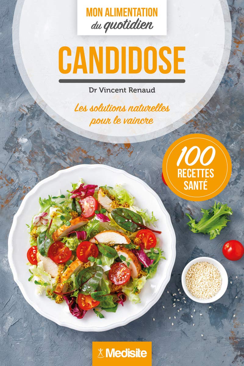 Mon Alimentation Santé Facile Anti Candida Pdf Amazon.fr - Candidose - Mon alimentation du quotidien - Renaud, Vincent -  Livres