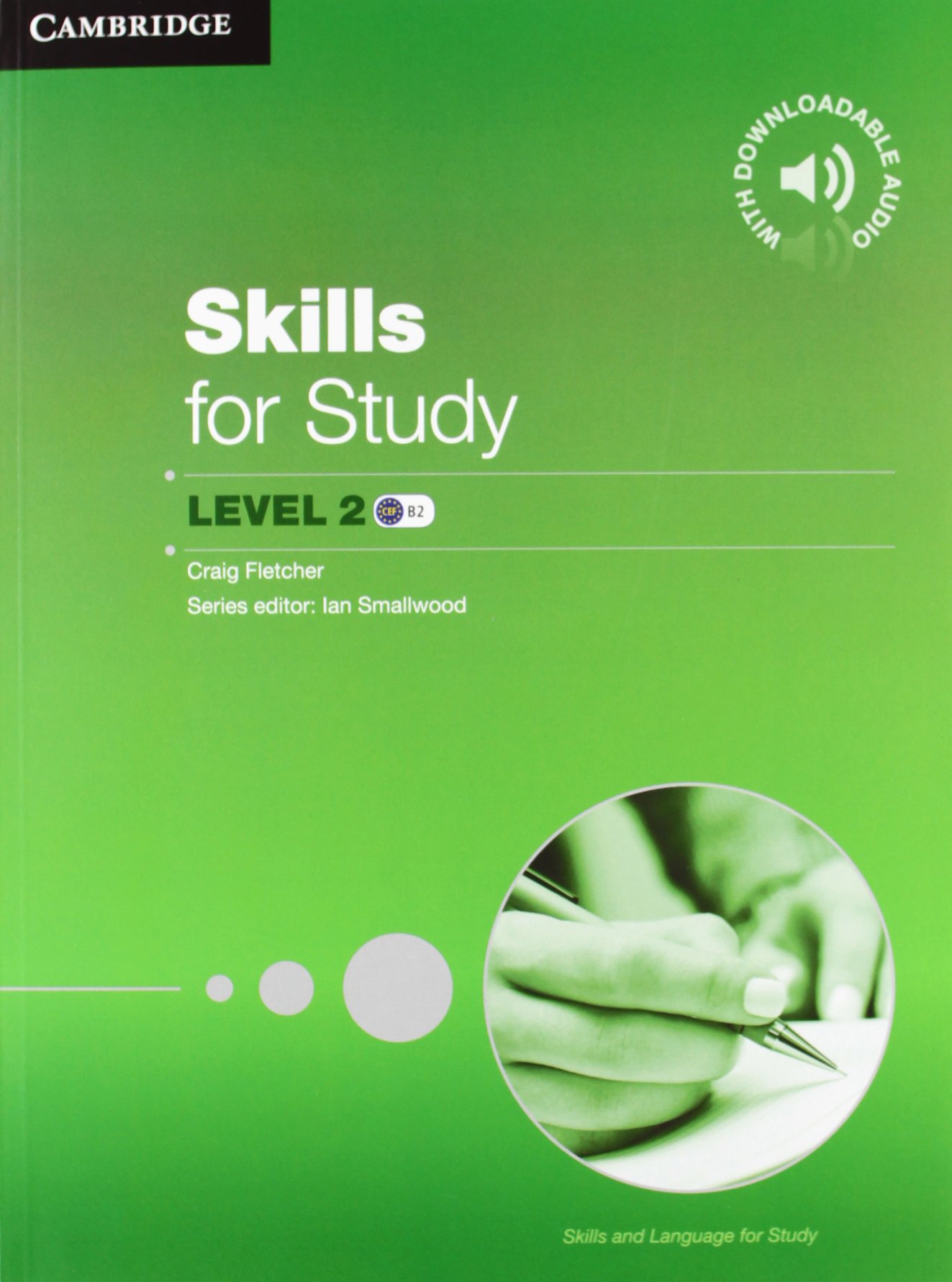 Skills for Study Student's Book with Downloadable Audio Student's Book with Downloadable Audio (Skills and Language for Study)