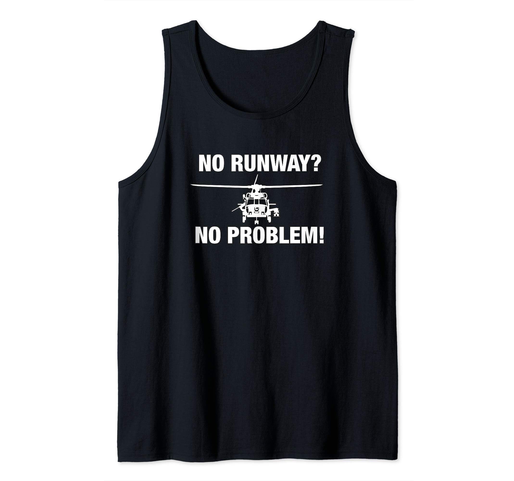 HH60 Pavehawk Helicopter Air Force Pilot AvaitionHH60 Pavehawk: No Runway No Problem Rotorcraft Pilot Gift Tank Top