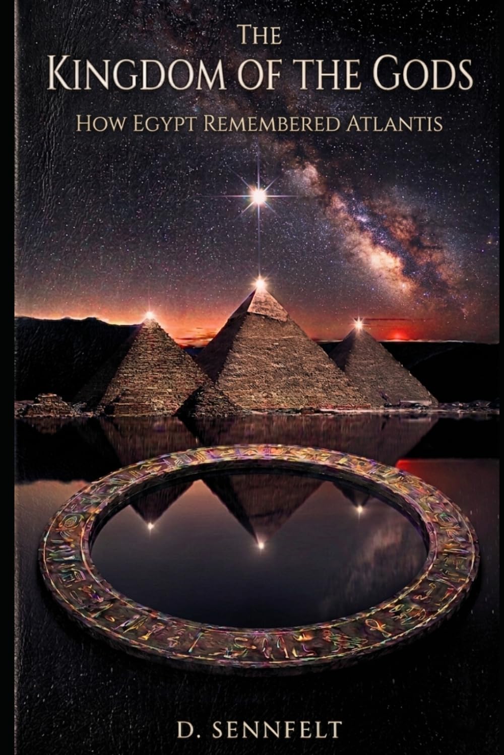 The Kingdom of the Gods: How Egypt Remembered Atlantis