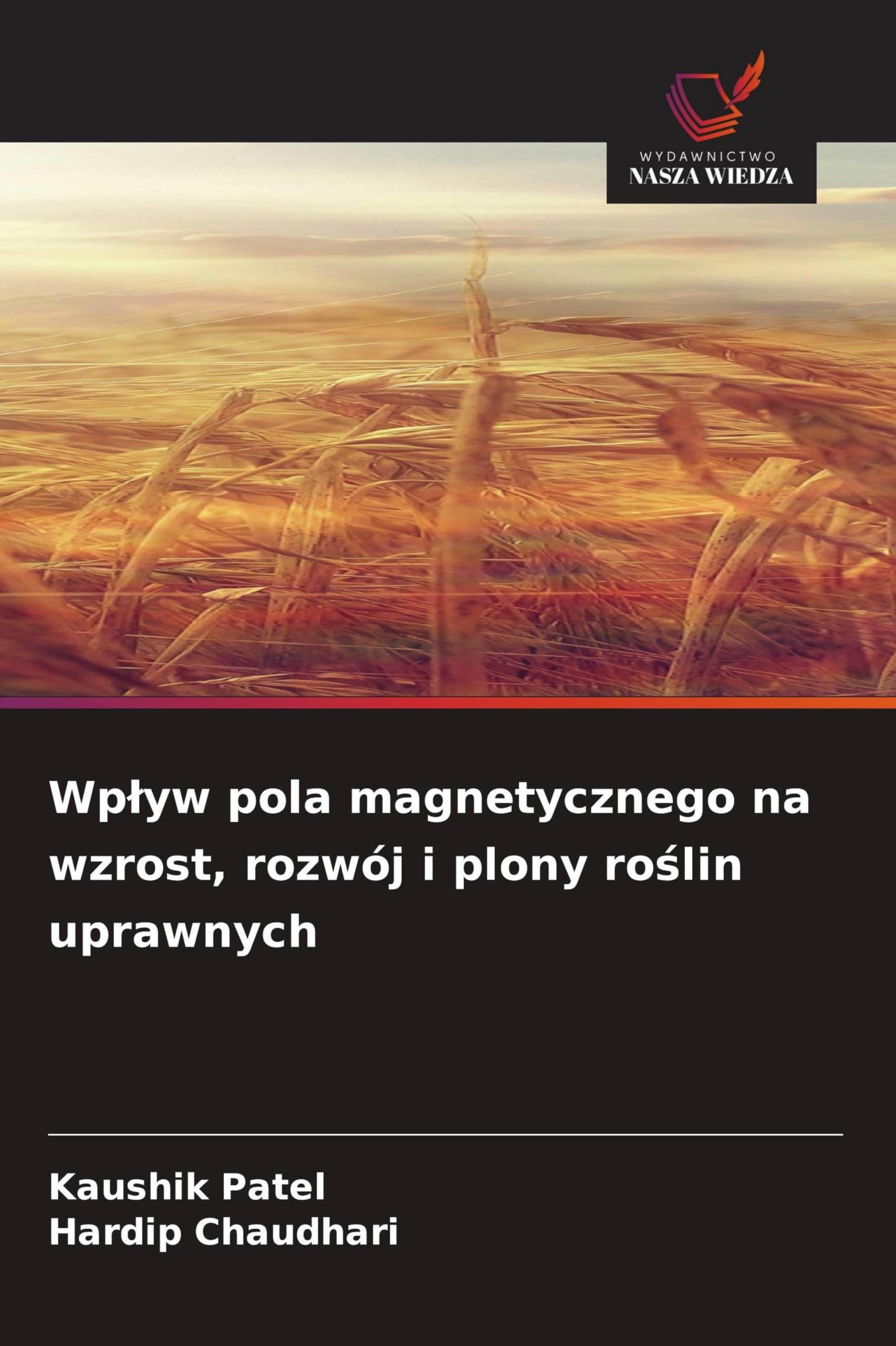 Wp¿yw pola magnetycznego na wzrost, rozwój i plony ro¿lin uprawnych