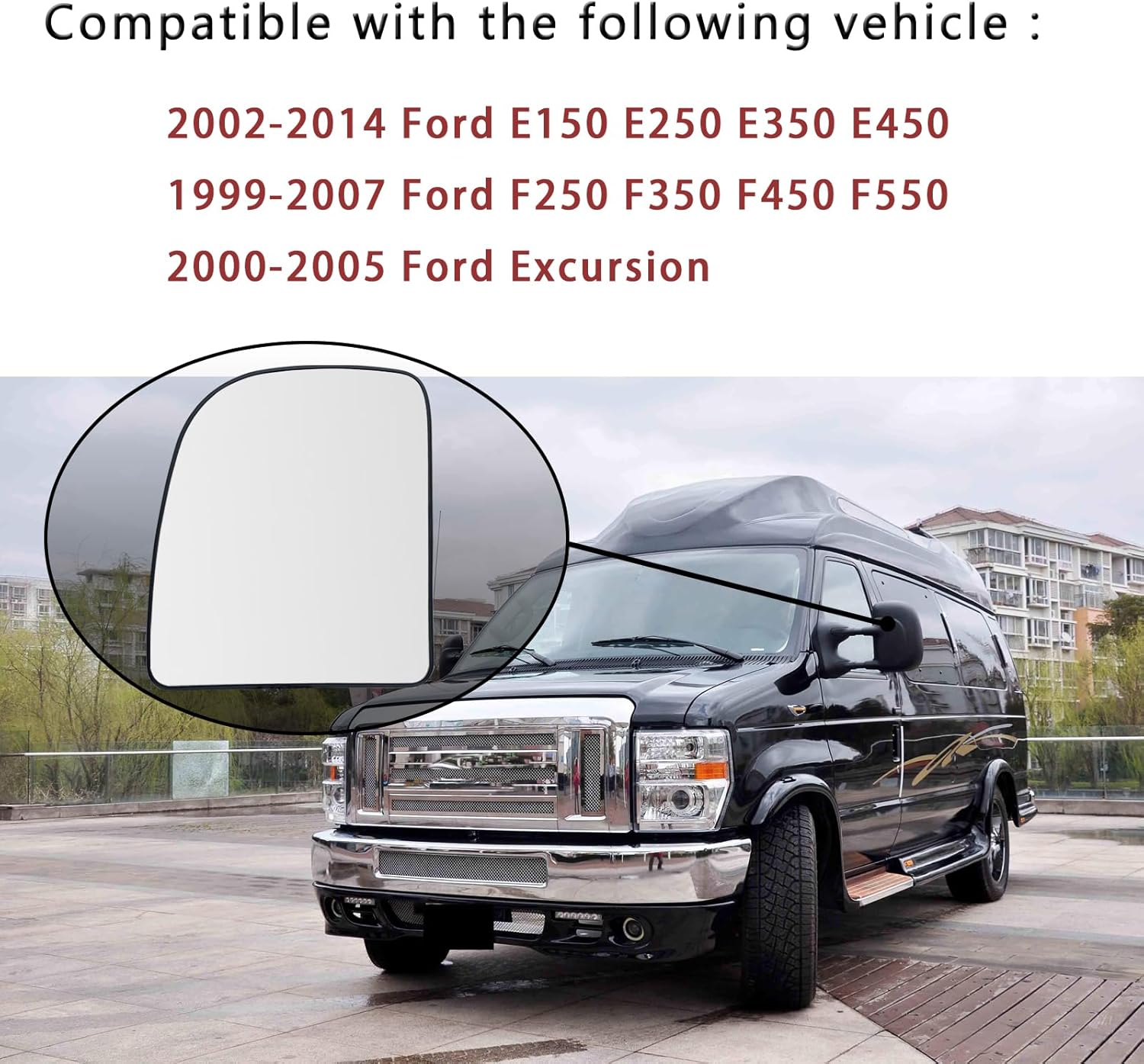 Driver Side Heated Mirror Glass Replacement For 2002-2014 Ford E150 E250 E350 E450, 1999-2007 Ford F250 F350 F450 F550, 2000-2005 Ford Excursion - Power Heated, with Backing Plate