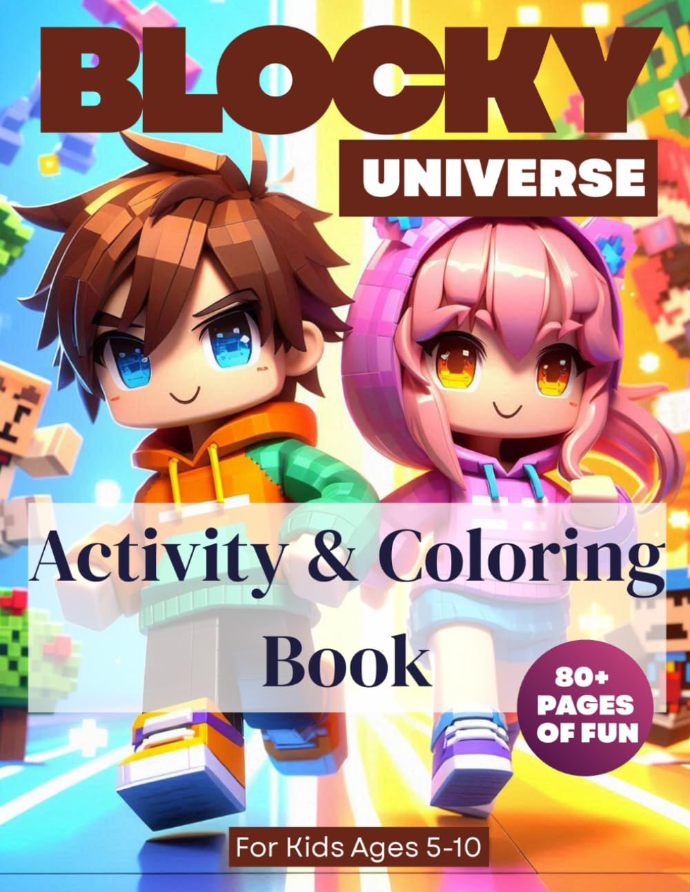 Blocky Universe: Adventure game series: Activity & Coloring Book