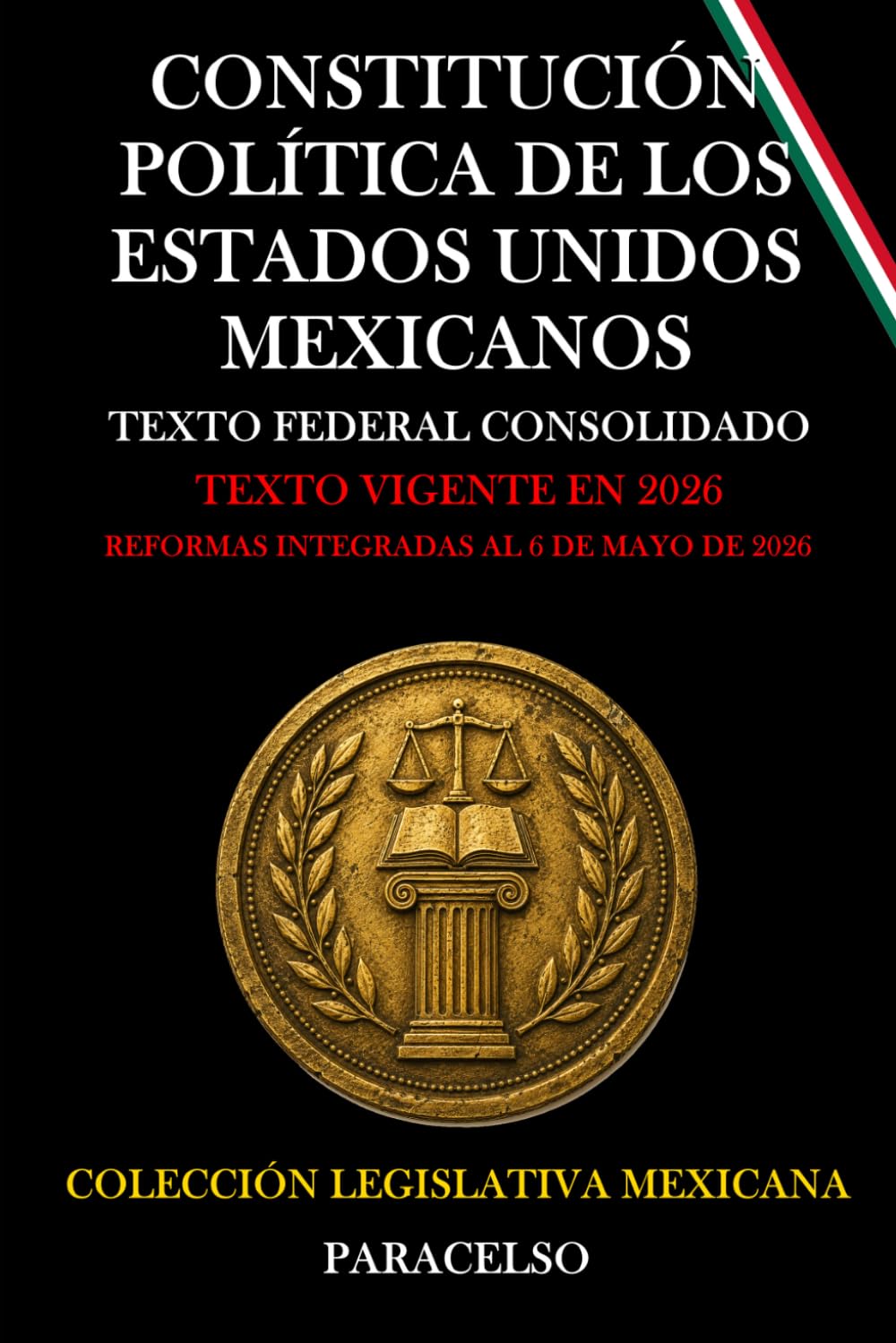 CONSTITUCIÓN POLÍTICA DE LOS ESTADOS UNIDOS MEXICANOS