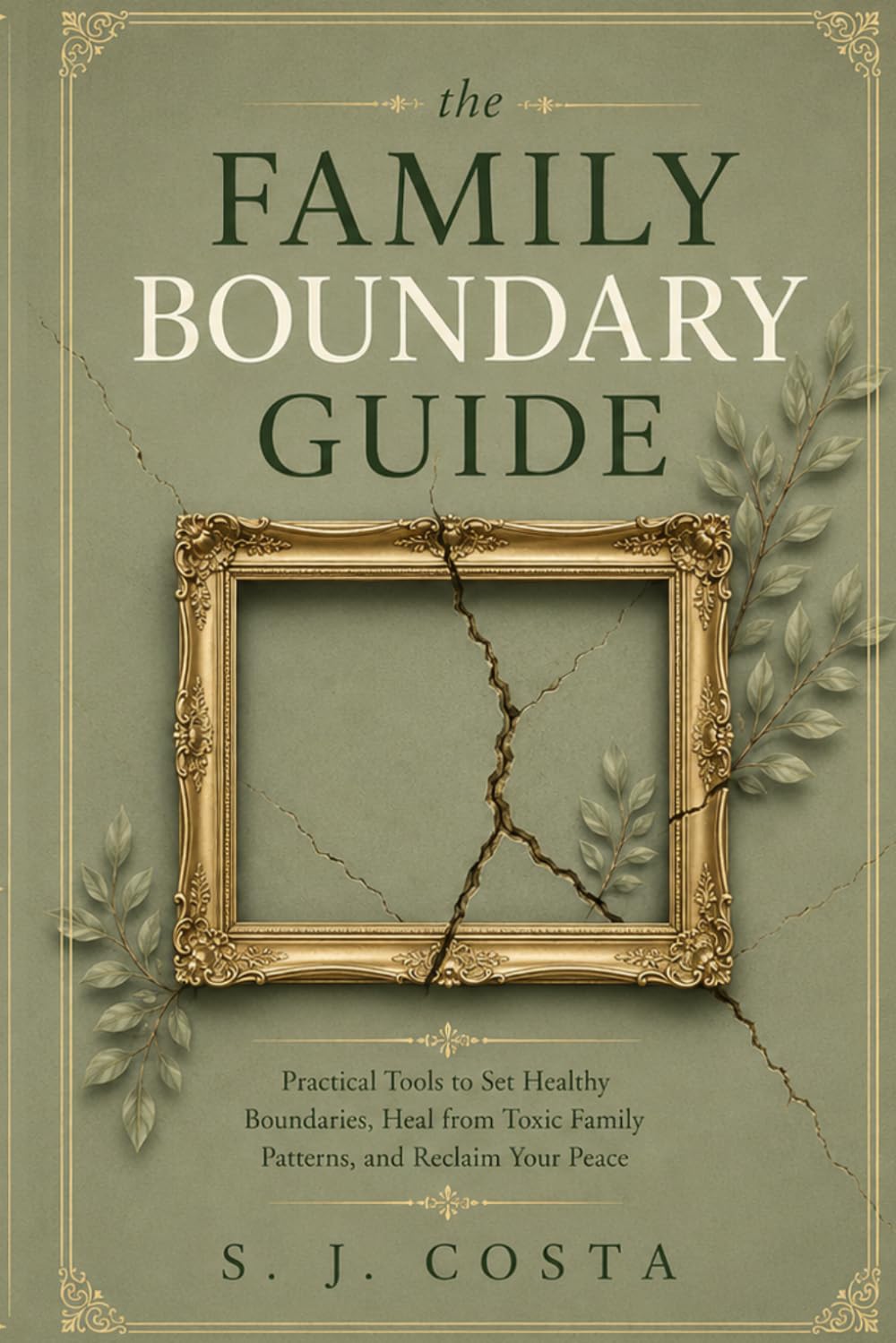 The Family Boundary Guide: Choosing Yourself Without Losing Love