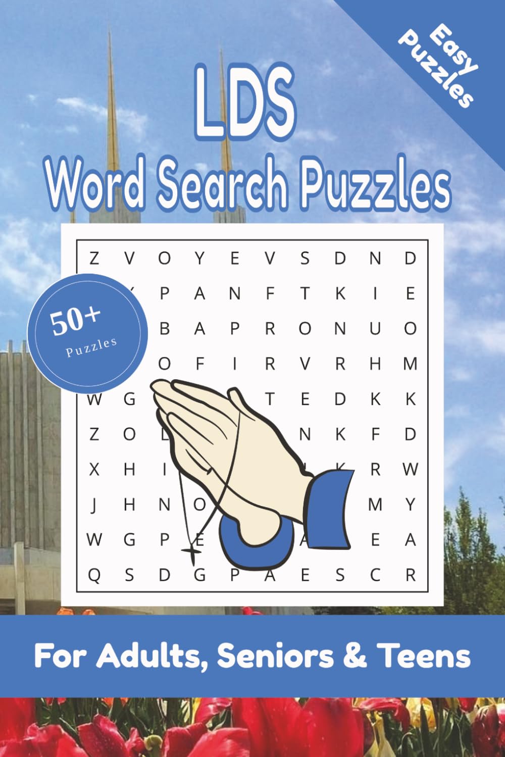 LDS Word Search Puzzle: 50+ Puzzles Word Search Easy to Read about LDS and More | 6x9 inches, 110 pages | Gift for LDS, Mormon & Christian Lover
