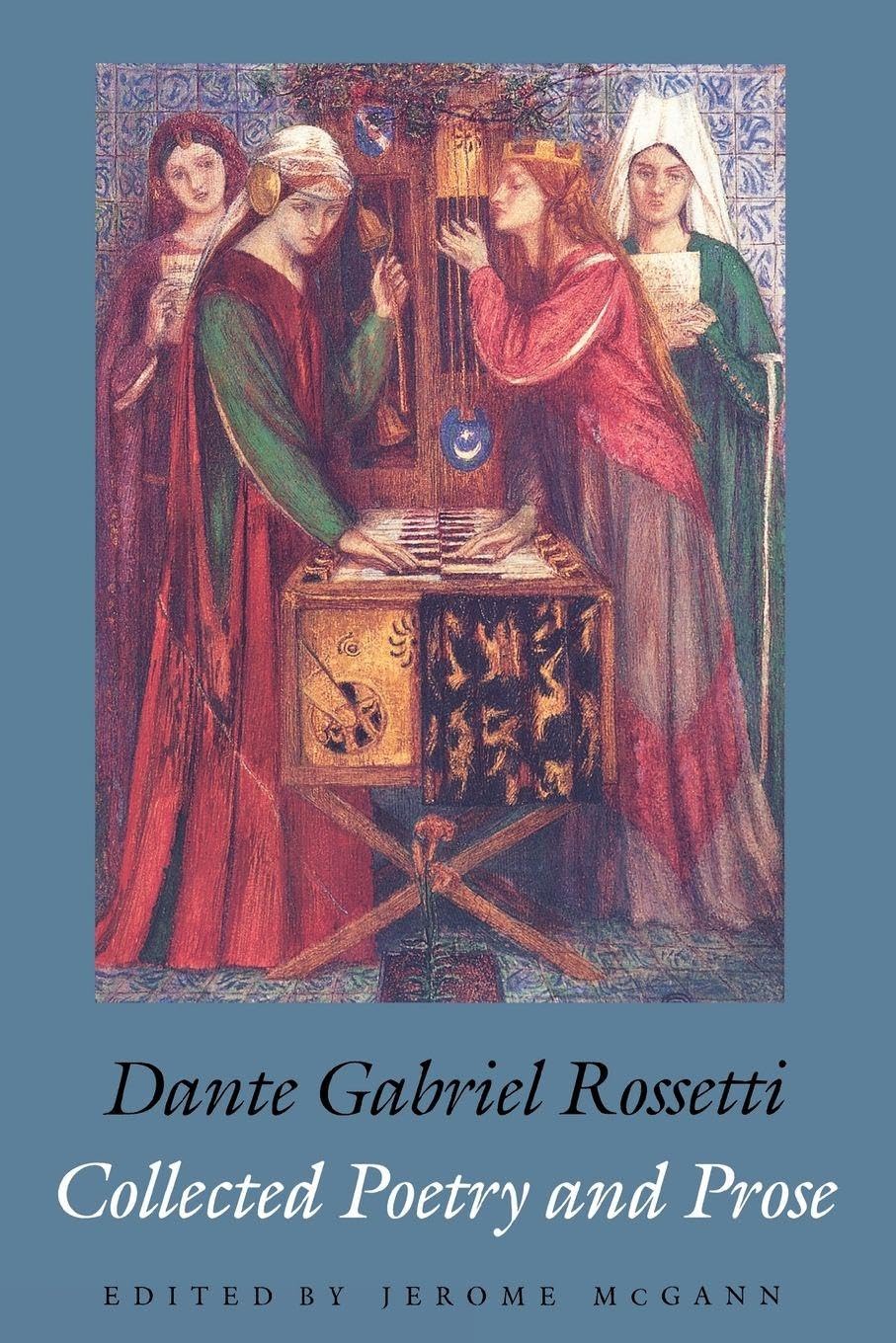 Collected Poetry and Prose, Rossetti, Gabriel 9780300098020 Free Shipping<-