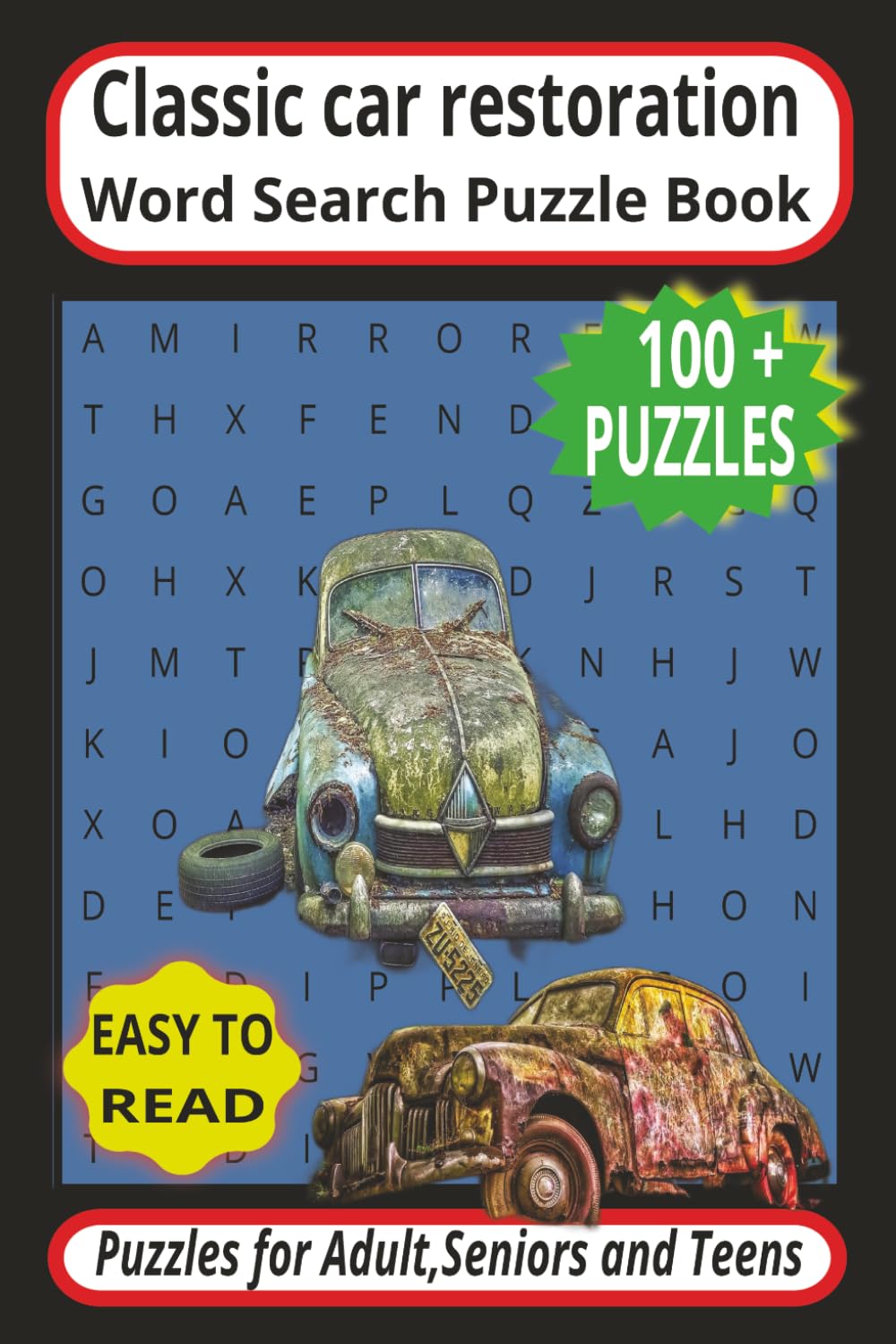 Classic Car Restoration Word Search: Puzzle Book with 100+Puzzles, Easy Puzzles for Adult,Seniors,Teens and Cars Lovers