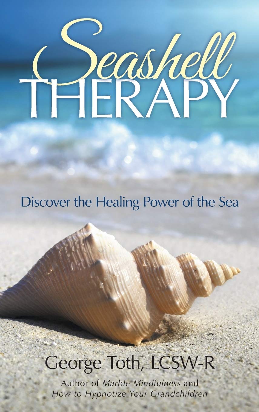 Seashell Therapy: Discover the Healing Power of the Sea