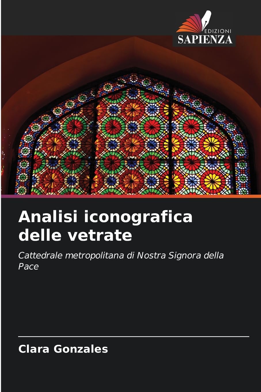 Analisi iconografica delle vetrate: Cattedrale metropolitana di Nostra Signora della Pace