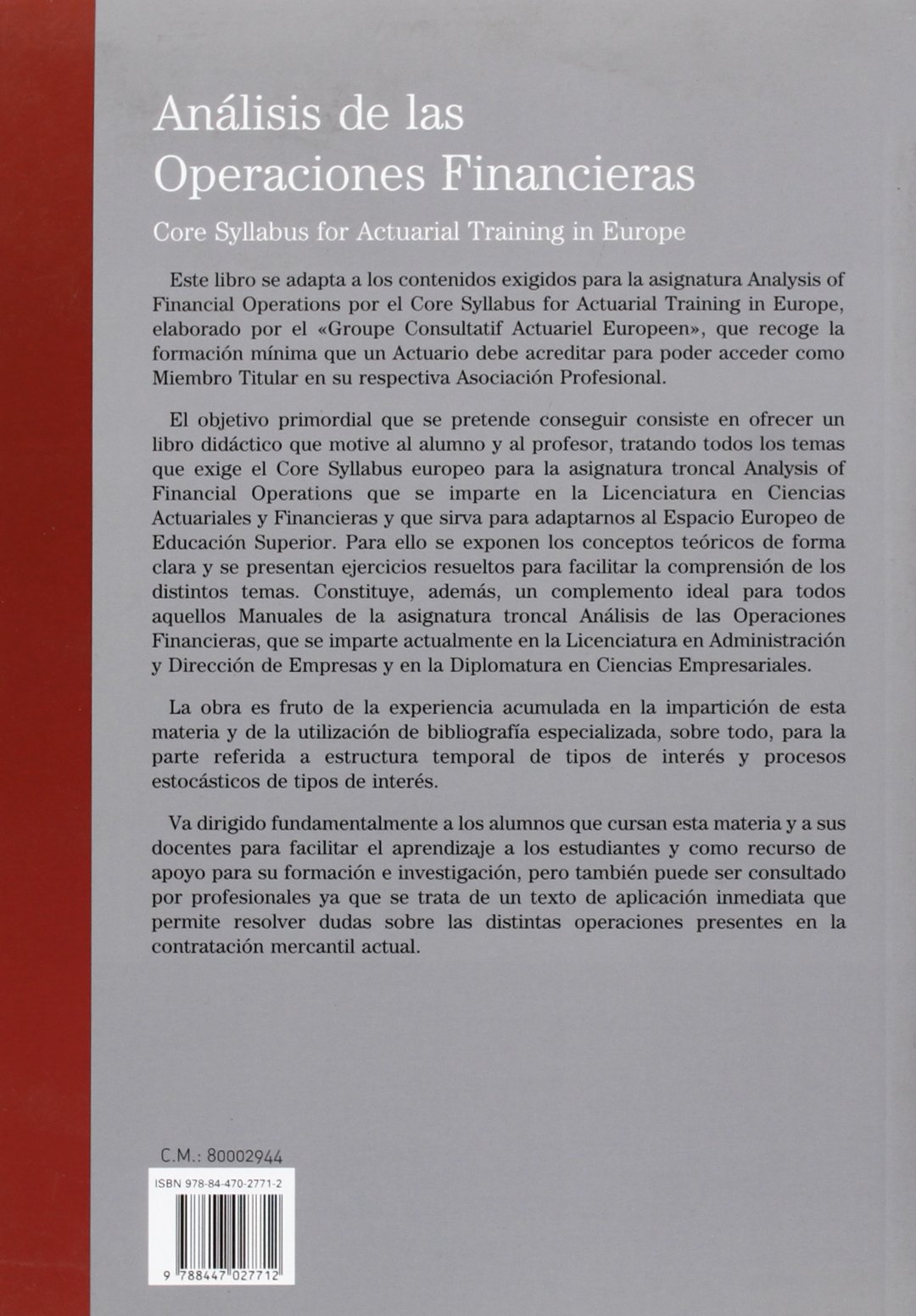 Análisis de las operaciones financieras - Core syllabus for actuarial training in europe (Tratados y Manuales de Economía)