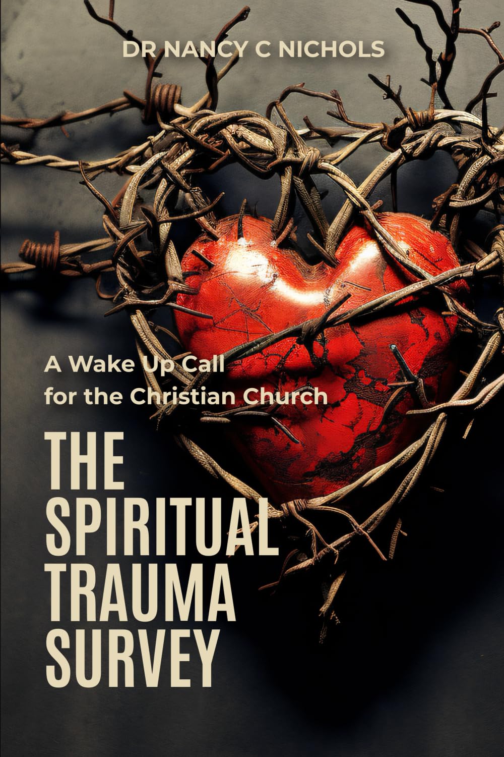 The Spiritual Trauma Survey: A Wake Up Call for the Christian Church