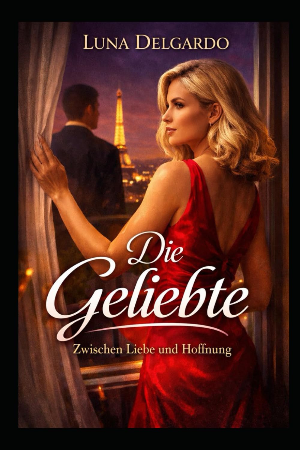 Die Geliebte: zwischen Liebe und Hoffnung