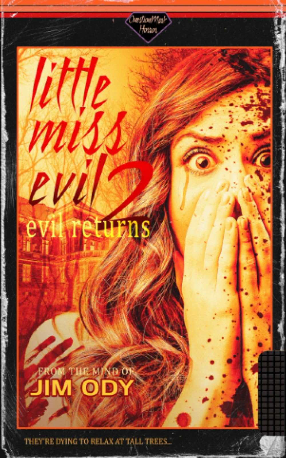 Little Miss Evil 2: Evil Returns (Tall Trees)