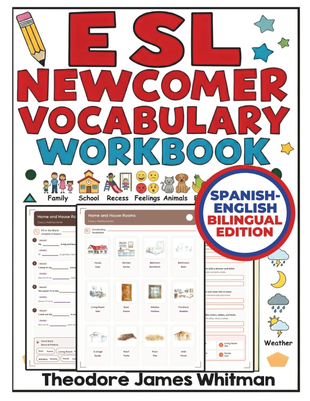 ESL Newcomer Vocabulary Workbook Spanish-English Bilingual Edition: Engaging Worksheets and Activities for kids and beginners(Esl Newcomer Workbooks)