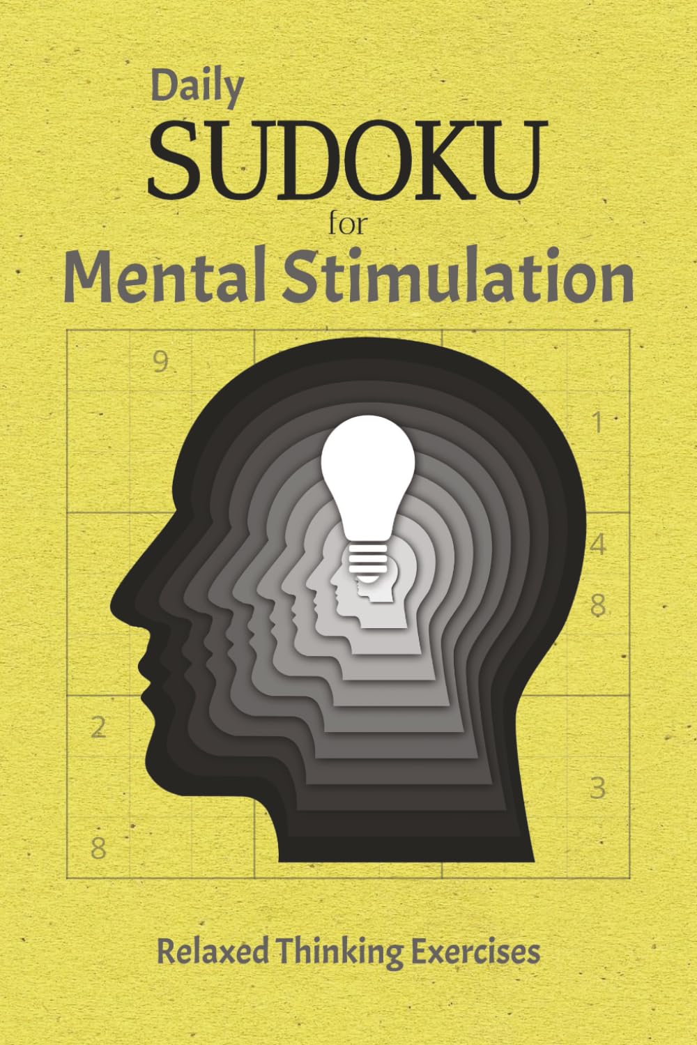 Daily Sudoku for Mental Stimulation: Simple, Clear Sudoku Puzzles for All with Memory Challenges | 50+ Puzzles | Solutions Included