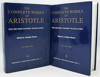 The Complete Works of Aristotle. The Revised Oxford