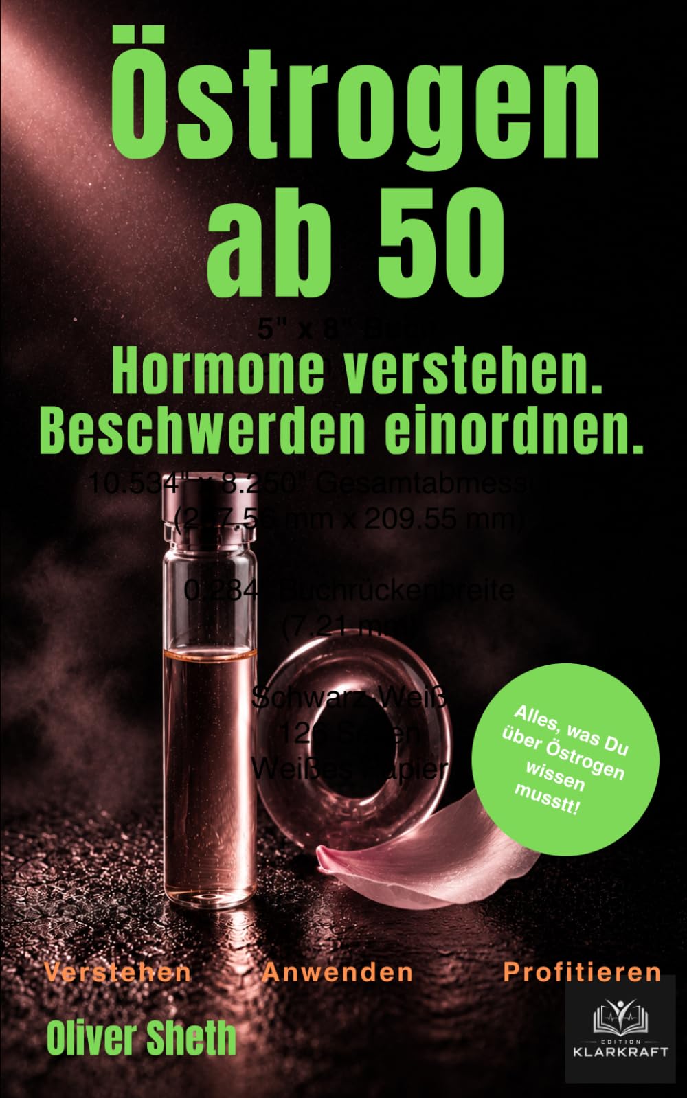 Östrogen ab 50: Was Frauen über Wechseljahre, Hormone, Schlaf, Gewicht, Haut, Knochen und Hormontherapie wissen sollten (Healthy Aging ab 50)