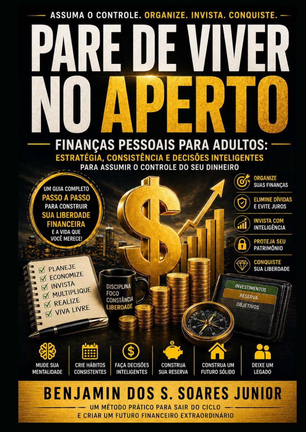 Pare de Viver no Aperto: Finanças Pessoais para Adultos