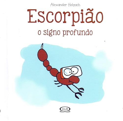 Escorpião: o signo profundo: O Signo Profundo: 8