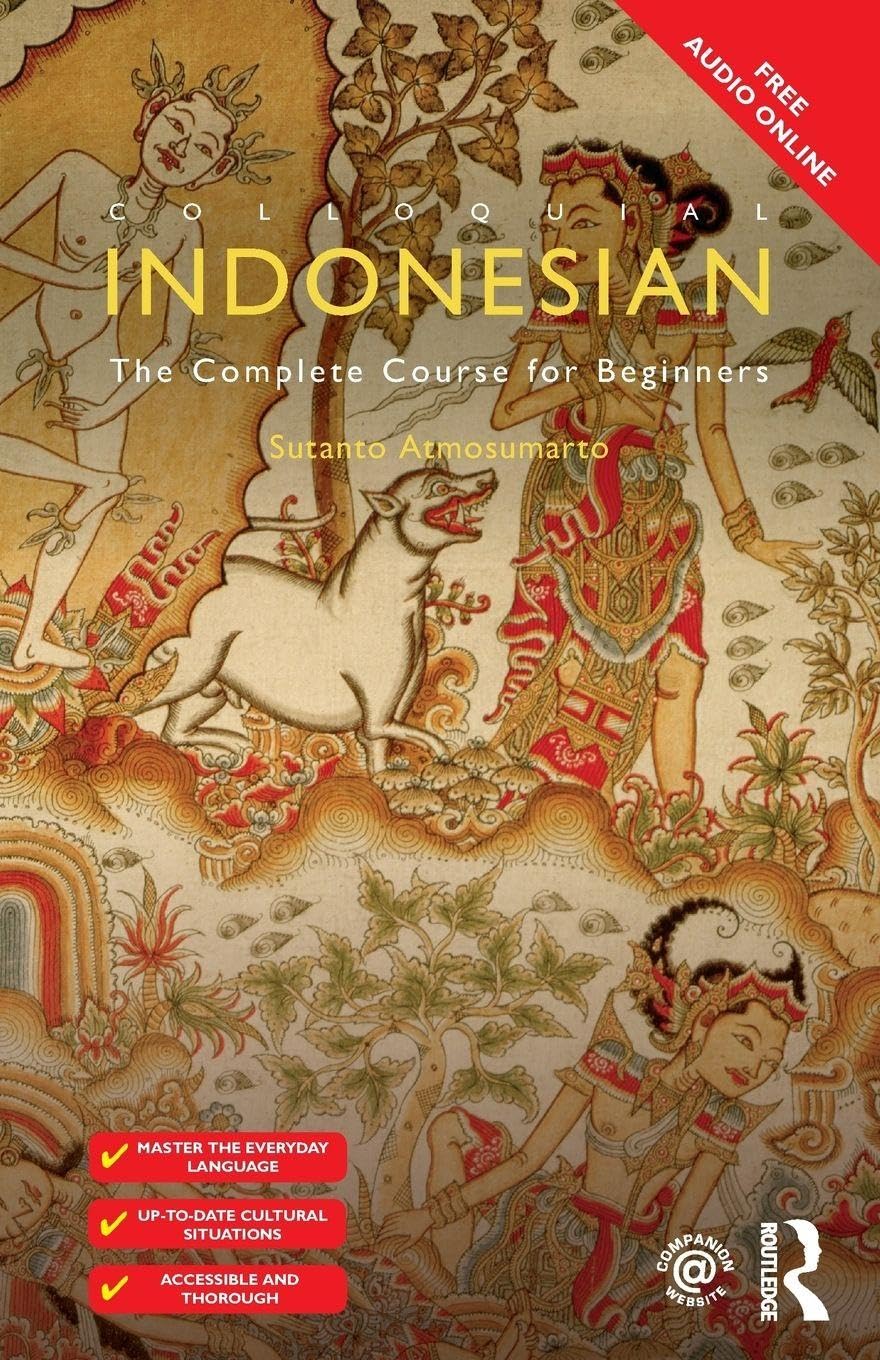 Colloquial Indonesian by Sutanto Atmosumarto PAPERBACK 9781138958418