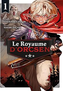 Le Royaume d'Orcsen 1
