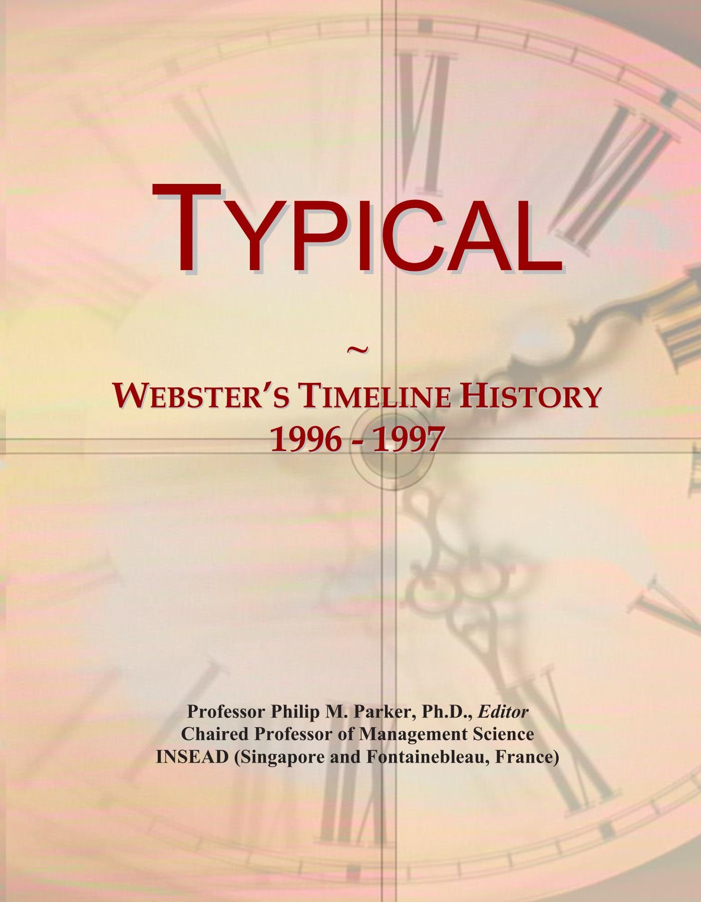 Typical: Webster's Timeline History, 1996 - 1997