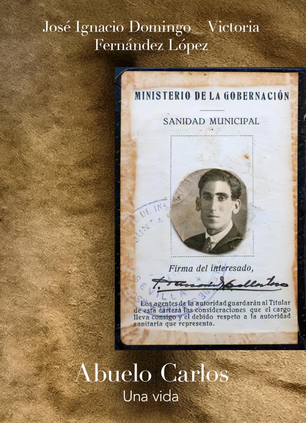 Abuelo Carlos: Una vida