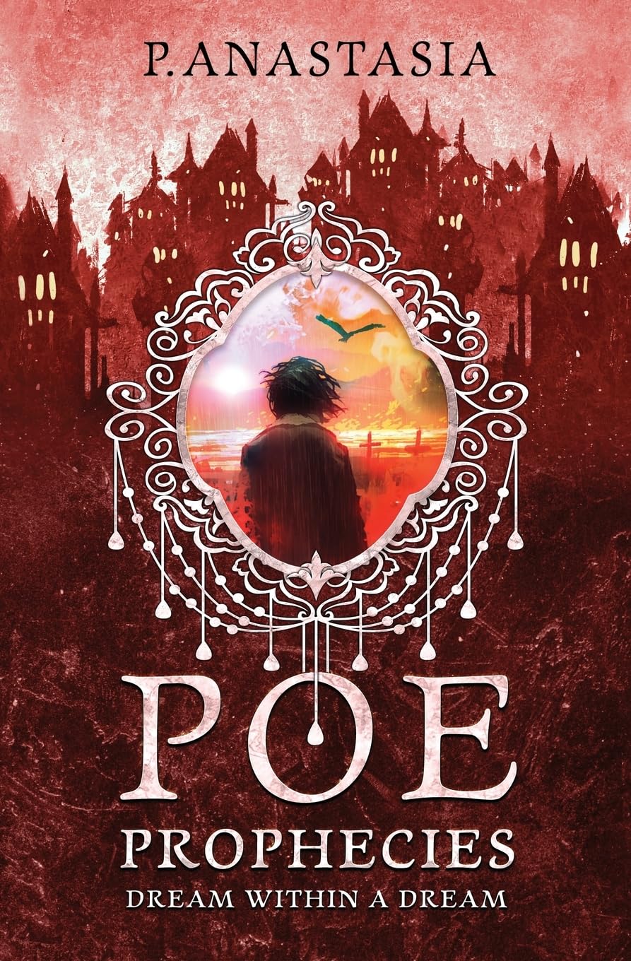 POE Prophecies: Dream Within a Dream: 4