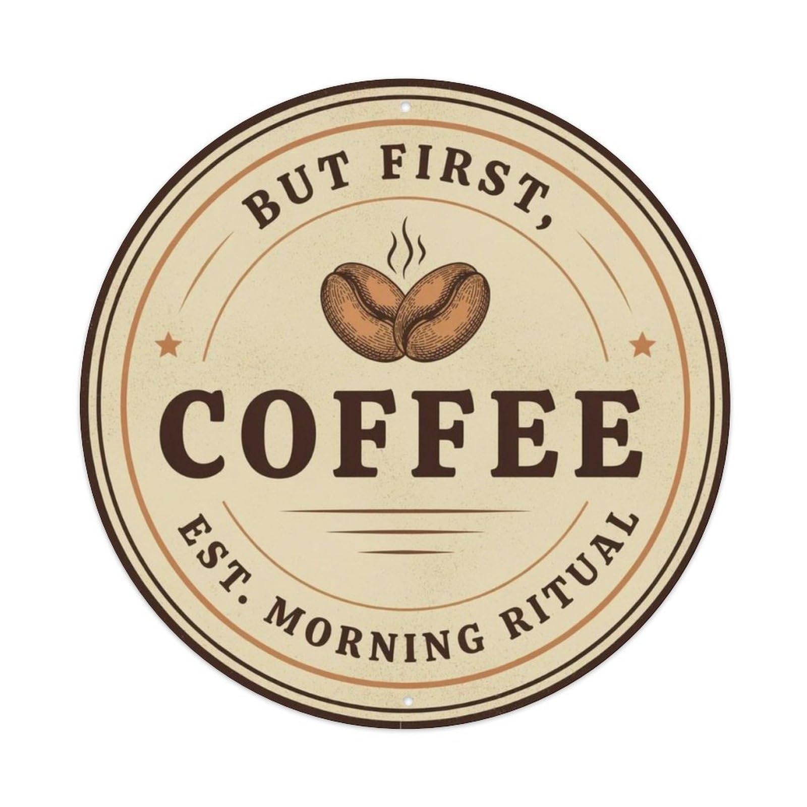 But First, Coffee Metal Tin Sign Plaque