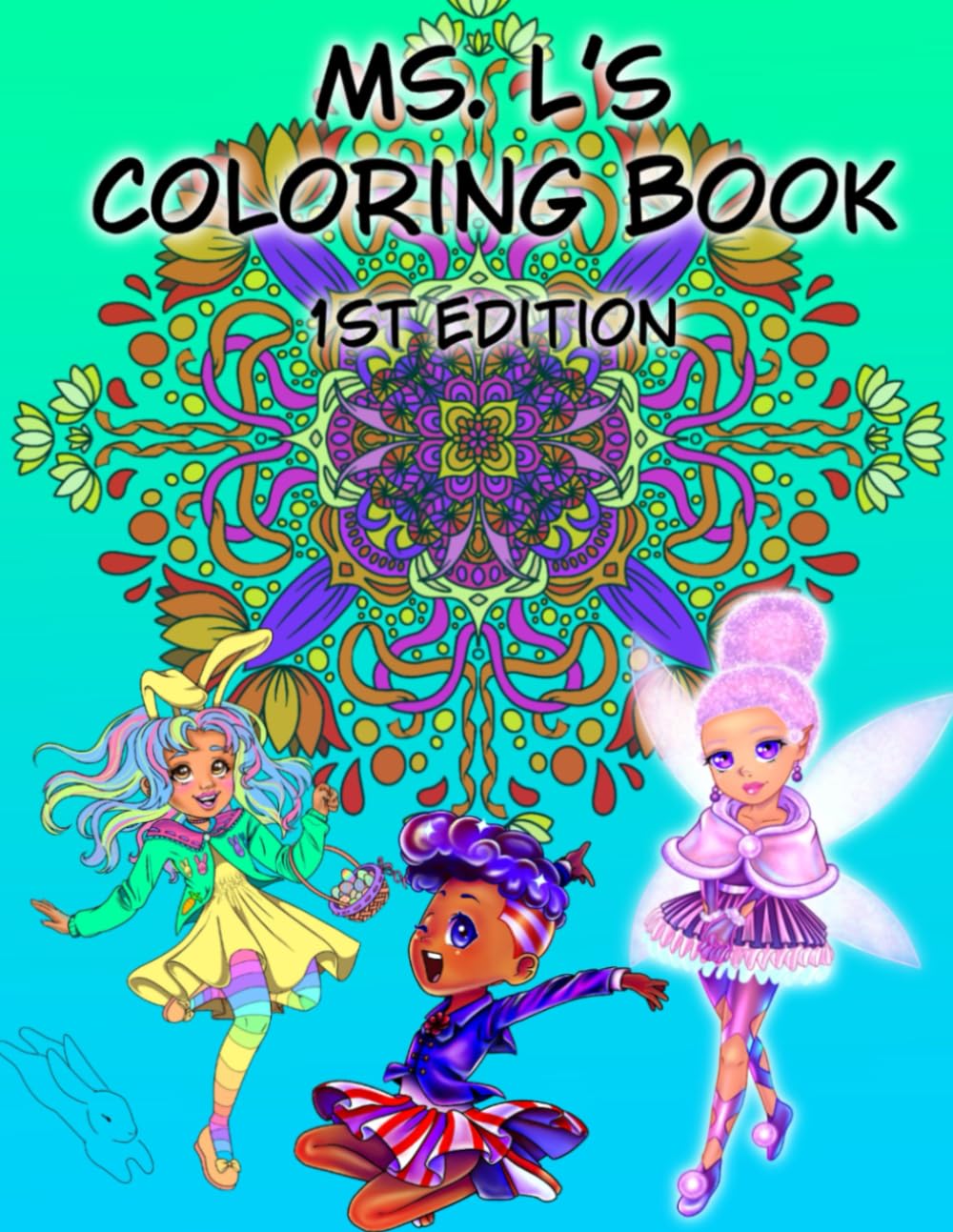 Ms. L’s Coloring Book: First Edition