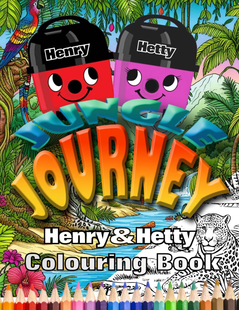 Henry & Hetty Hoovers Colouring Book - Jungle Journey (Henry & Hetty Hoovers Colouring Books)