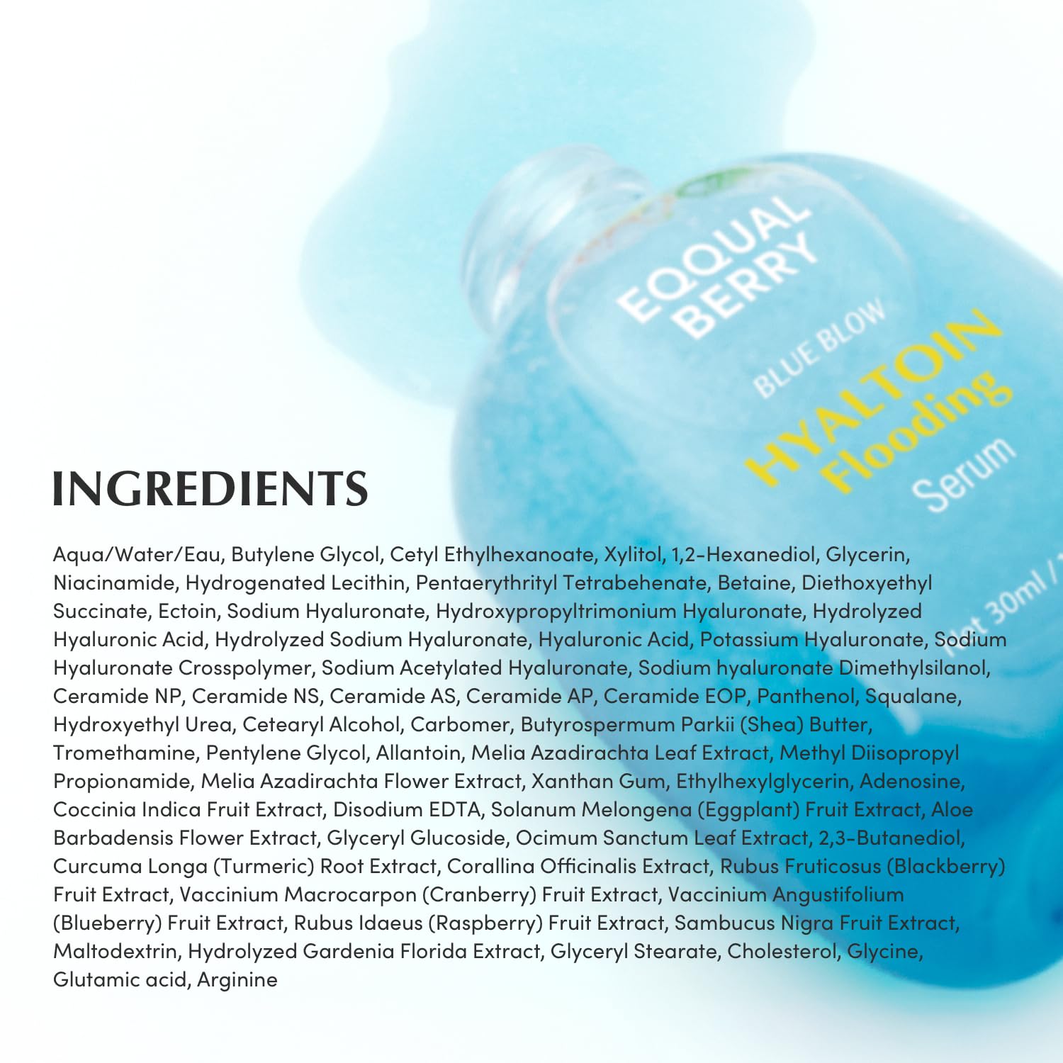 EQQUALBERRY Hyaltoin Flooding Smoothie Serum – Deep Hydrating Korean Skin Care with 11 Hyaluronic Acids, Ectoine & Glacier Water, Barrier-Strengthening with 5 Ceramides, Fresh Glow (1.01oz / 30ml) - Image 8